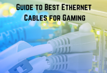 Photo of Guide to Best Ethernet Cables for Gaming