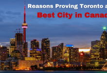 Photo of Reasons Proving Toronto as the Best City in Canada