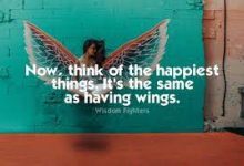 Photo of Think of the happiest things It’s the same as having wings.