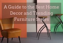 Photo of A Guide to the Best Home Decor and Trending Furniture Styles