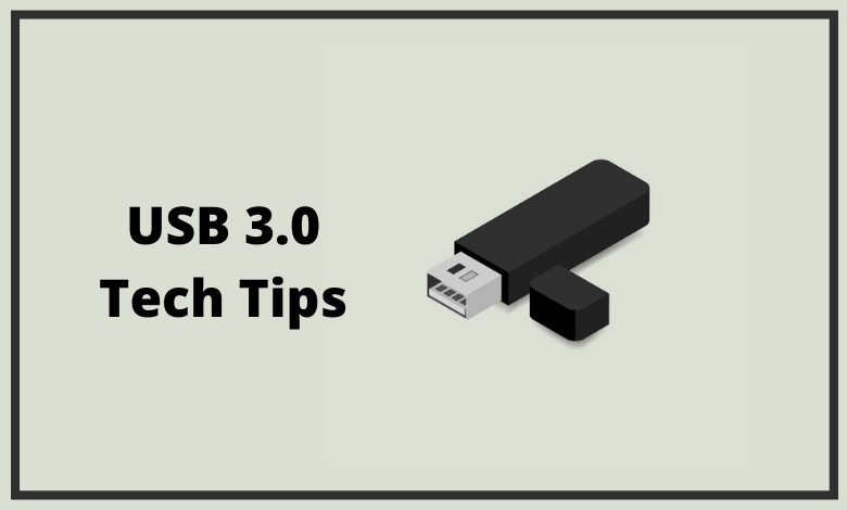 USB 3.0 Is Helpful for Users - Tech Tips