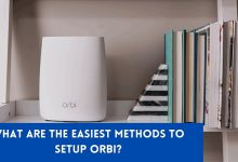 Photo of What Are The Easiest Methods To Setup Orbi?