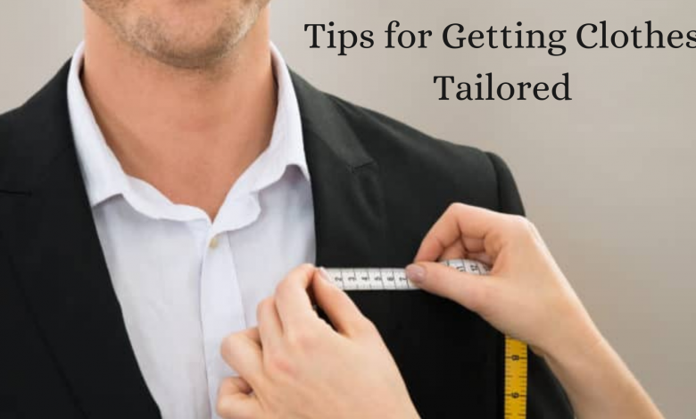 Photo of A Guide to Tailoring: 7 Tips for Getting Clothes Tailored