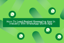 Photo of How To Lead Fastest Messaging App In Industry With WhatsApp Clone App