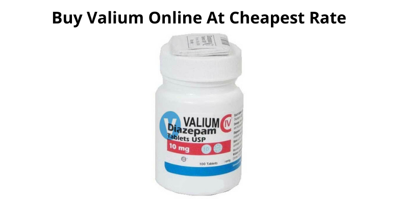 Buy Valium Online At Cheapest Rate