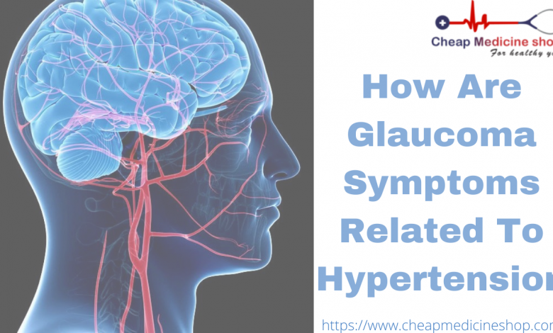 Photo of How Are Glaucoma Symptoms Related To Hypertension?