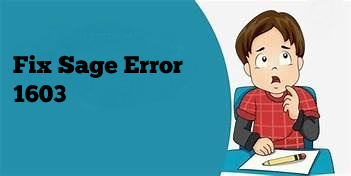 Photo of Attempt These Pro Tips to Fix Sage Error 1603