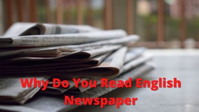 Photo of Why Do You Read English Newspaper