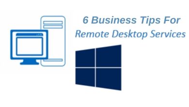 Photo of 6 Business Tips For Remote Desktop Services