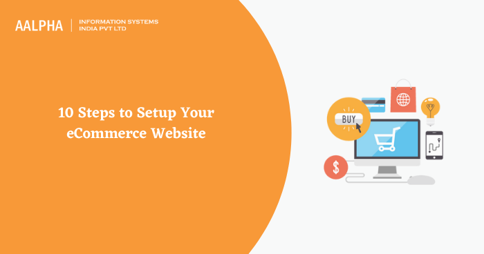 Photo of 10 Steps to Setup Your eCommerce Website