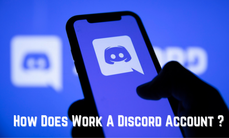 Photo of What is A Discord Account And How Does it Work?