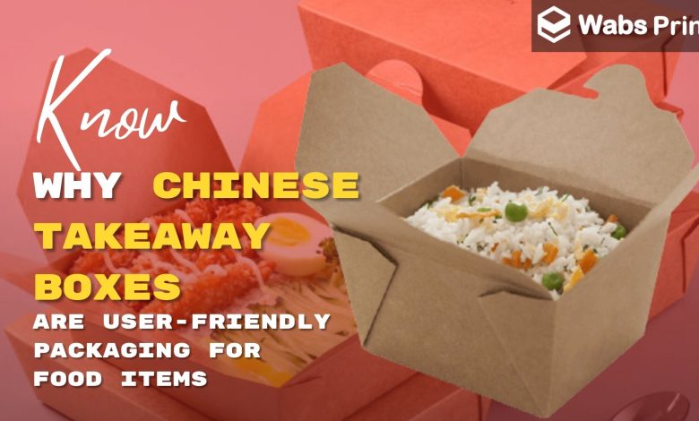 Photo of Know why Chinese Takeaway Boxes Are User-Friendly Packaging for Food Items