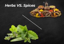 Photo of Herbs VS Spices- Learn The Difference Between Herbs and Spices.