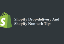 Photo of Shopify Drop-delivery And Shopify Non-tech Tips for Launching An Online Shop