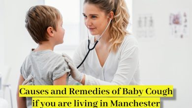 Photo of Causes and Remedies of Baby Cough if you are living in Manchester