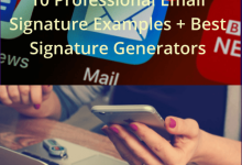 Photo of 10 Professional Email Signature Examples + Best Signature Generators