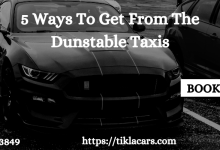 Photo of 5 Ways To Get From The Dunstable Taxis