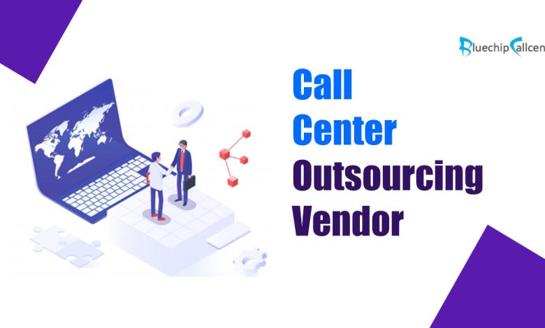 Photo of Factors To Consider While Shortlisting A Call Center Outsourcing Vendor