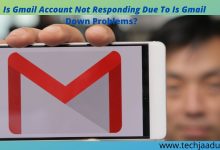 Photo of Is Gmail Account Not Responding Due To Is Gmail Down Problems?