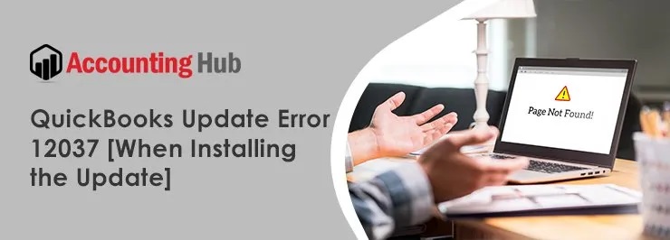 Photo of Resolve QuickBooks Error 12037