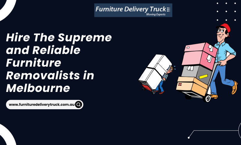 Photo of Hire The Supreme and Reliable Furniture Removalists in Melbourne