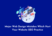 Photo of Major Web Design Mistakes Which Hurt Your Website SEO Practice