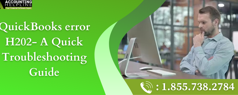 Photo of QuickBooks error H202- A Quick Troubleshooting Guide