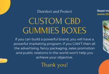 Photo of Custom CBD Gummies Boxes Will BE Your Savior – Here’s How!