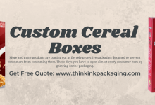Photo of Custom Cereal Boxes – Top Ways They Offer the Best Product Protection