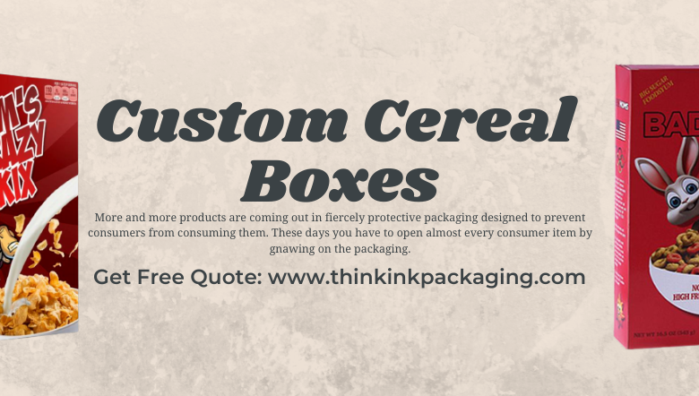 Photo of Custom Cereal Boxes – Top Ways They Offer the Best Product Protection