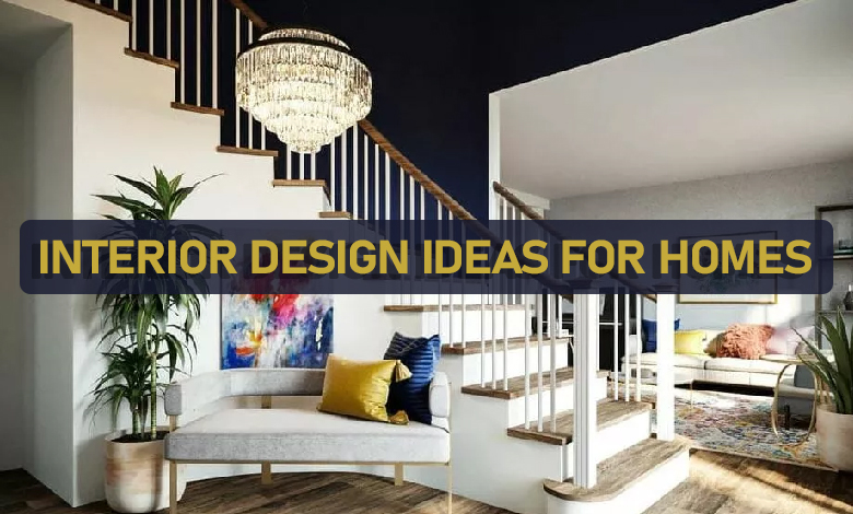 Photo of Interior Design Ideas For Homes