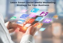 Photo of Learn Smart Social Media Marketing Strategy for Your Business